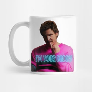 Im your daddy Mug